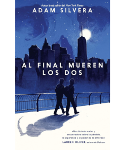Al final mueren los dos de Adam Silvera